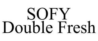 SOFY DOUBLE FRESH