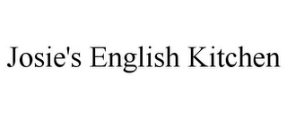 JOSIE'S ENGLISH KITCHEN