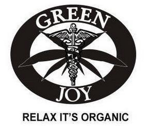 GREEN JOY RELAX IT'S ORGANIC