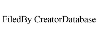 FILEDBY CREATORDATABASE