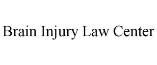 BRAIN INJURY LAW CENTER