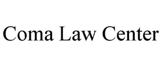 COMA LAW CENTER