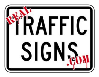 REAL TRAFFIC SIGNS .COM