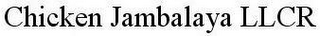 CHICKEN JAMBALAYA LLCR