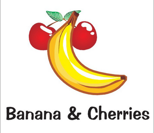 BANANA & CHERRIES