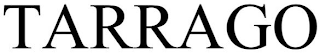 TARRAGO