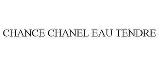 CHANCE CHANEL EAU TENDRE