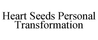 HEART SEEDS PERSONAL TRANSFORMATION