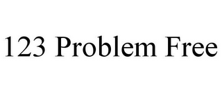 123 PROBLEM FREE