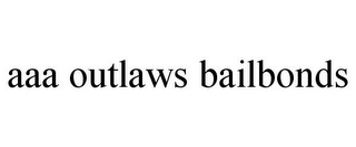 AAA OUTLAWS BAILBONDS