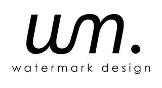 WM. WATERMARK DESIGN