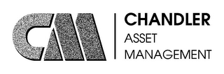 CM CHANDLER ASSET MANAGEMENT