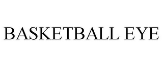 BASKETBALL EYE