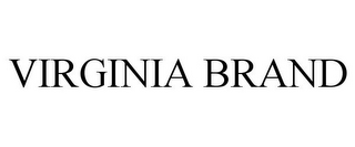 VIRGINIA BRAND