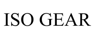 ISO GEAR