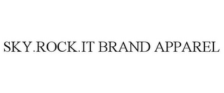 SKY.ROCK.IT BRAND APPAREL