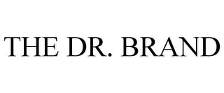 THE DR. BRAND