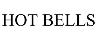 HOT BELLS