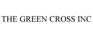 THE GREEN CROSS INC