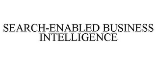 SEARCH-ENABLED BUSINESS INTELLIGENCE