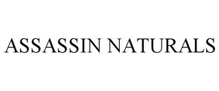 ASSASSIN NATURALS