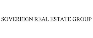 SOVEREIGN REAL ESTATE GROUP