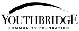 YOUTHBRIDGE COMMUNITY FOUNDATION