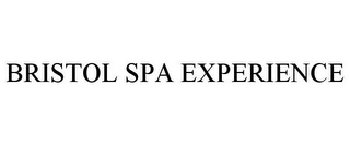 BRISTOL SPA EXPERIENCE