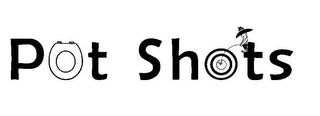 POT SHOTS