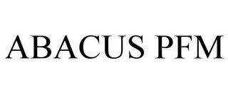 ABACUS PFM