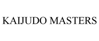 KAIJUDO MASTERS