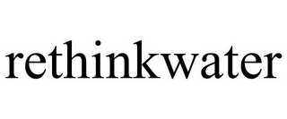 RETHINKWATER