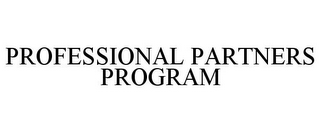 PROFESSIONAL PARTNERS PROGRAM