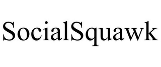 SOCIALSQUAWK