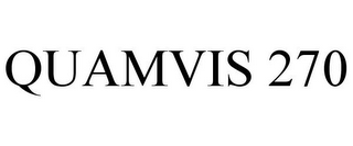 QUAMVIS 270
