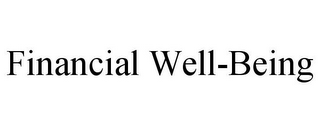 FINANCIAL WELL-BEING