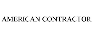 AMERICAN CONTRACTOR