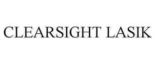 CLEARSIGHT LASIK