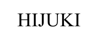 HIJUKI