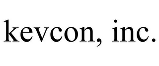 KEVCON, INC.