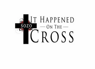 SOZO IT HAPPENED ON THE CROSS