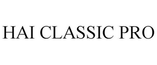 HAI CLASSIC PRO