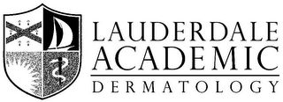 LAUDERDALE ACADEMIC DERMATOLOGY