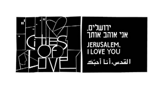 CITIES OF LOVE JERUSALEM, I LOVE YOU