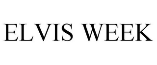 ELVIS WEEK