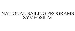 NATIONAL SAILING PROGRAMS SYMPOSIUM