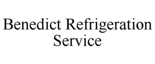 BENEDICT REFRIGERATION SERVICE