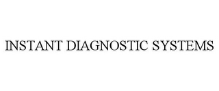 INSTANT DIAGNOSTIC SYSTEMS