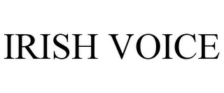 IRISH VOICE