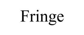 FRINGE